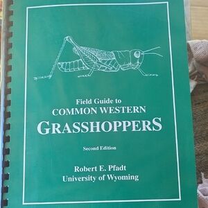 Field Guide to Common Western Grasshoppers by Robert E. Pfadt